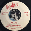 Larry & Tommy - You've Gotta Bend A Little b/w Yo Yo - Modern #1041 - Northern Soul