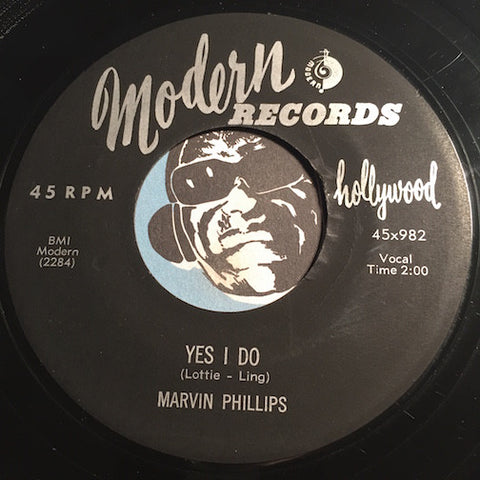 Marvin Phillips - Yes I Do b/w Wonderful Wonderful One - Modern #982 - R&B