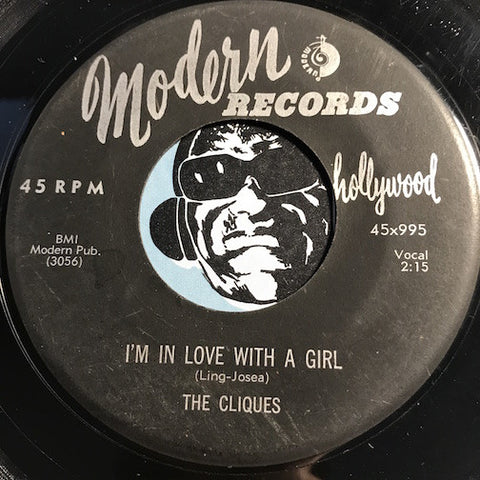 Cliques - I'm In Love With A Girl b/w My Desire - Modern #995 - Doowop