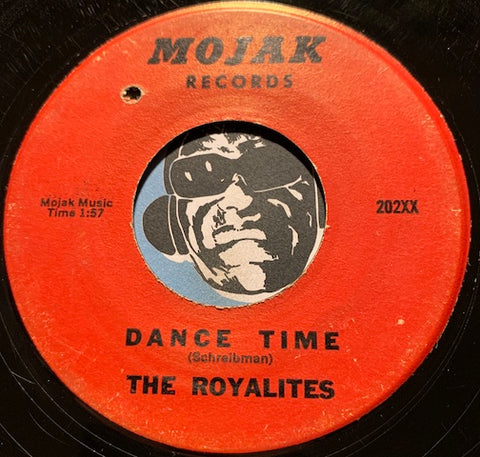 Royalites - Dance Time b/w Bonded - Mojak #202 - Garage Rock