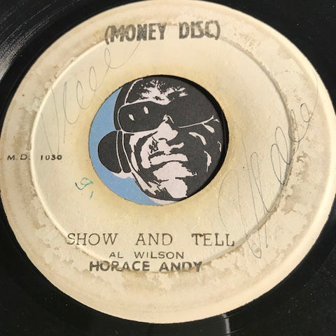Horace Andy - Show And Tell b/w Version - Money Disc #1030 - Reggae