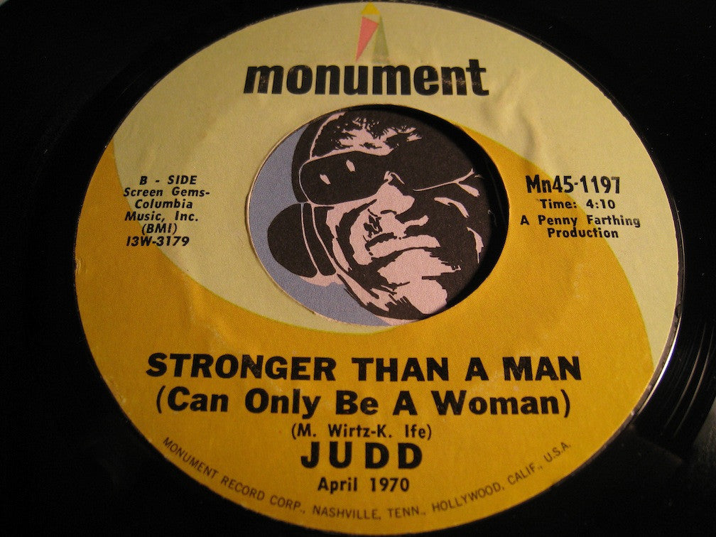Judd - Stronger Than A Man (Can Only Be A Woman) b/w Snarlin Momma Lion - Monument #1197 - Psych Rock - Blues