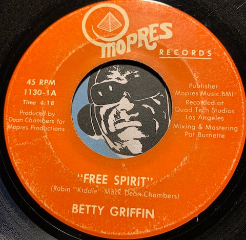 Betty Griffin - Free Spirit b/w I Want To Cruise - Mopres #1130 - Modern Soul - Gospel Soul