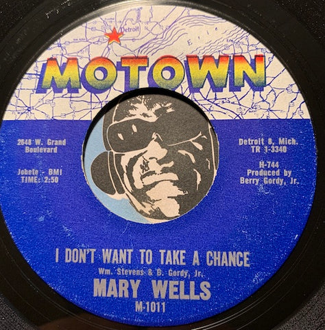 Mary Wells - I Don't Want To Take A Chance b/w I'm So Sorry - Motown #1011