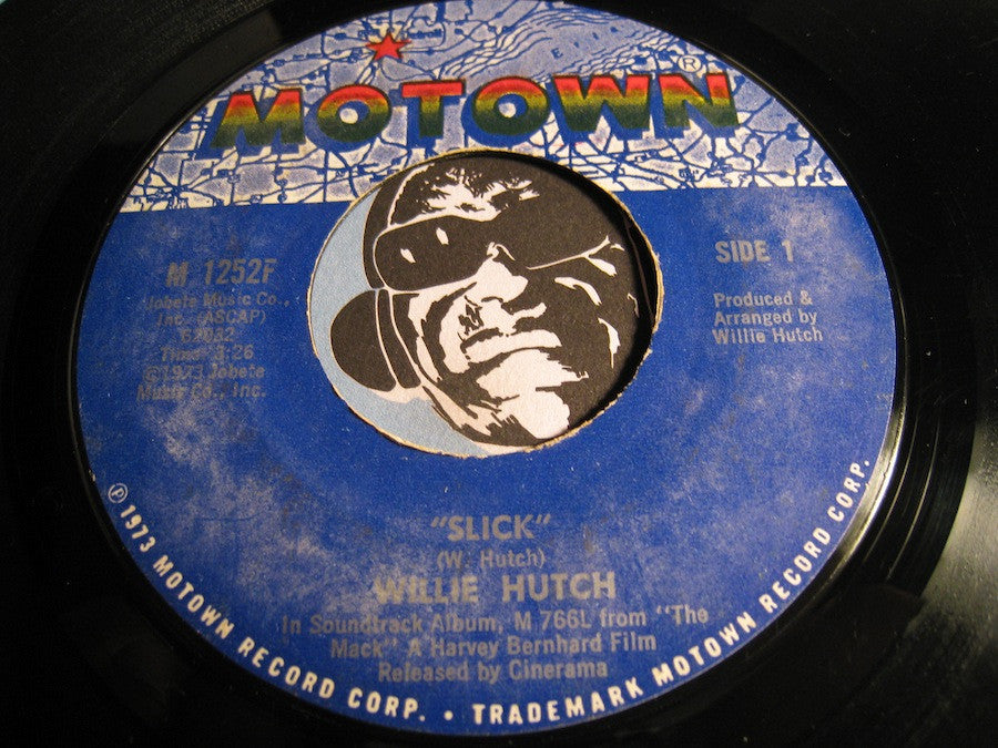 Willie Hutch - Slick b/w Mother's Theme (Mama) - Motown #1252 - Funk