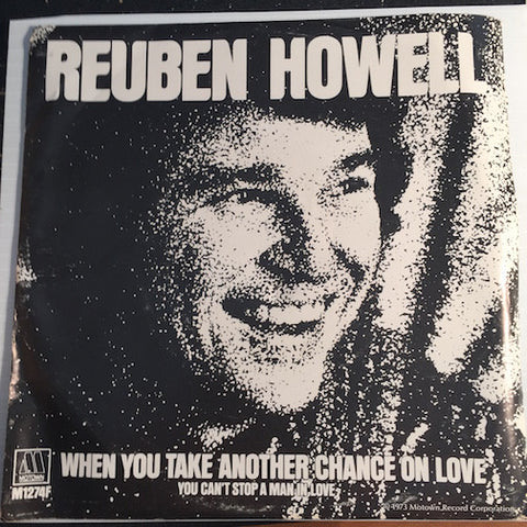 Reuben Howell - You Can't Stop A Man In Love b/w When You Take Another Chance On Love - Motown #1274 - Modern Soul