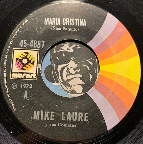 Mike Laure y Sus Cometas - Maria Cristina b/w Eso Ha Sido Nuestro Amor - Musart #4887 - Latin
