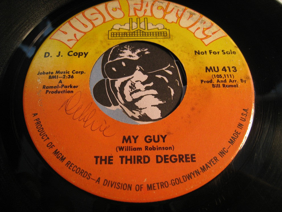 Third Degree - My Guy b/w Your World's Gonna Be My World - Music Factory #413 - Girl Group