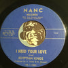 Egyptian Kings - Give Me Your Love b/w I Need Your Love - Nanc #1120 - Doowop