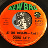 Count Yates - At The Soul-In pt.1 b/w pt.2 - New Bag #103 - Northern Soul