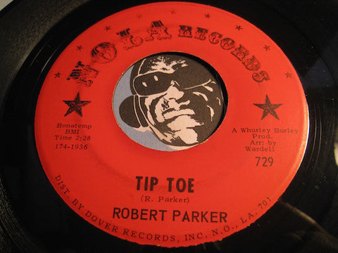 Robert Parker - Tip Toe b/w Soul Kind Of Loving - Nola #729 - Northern Soul