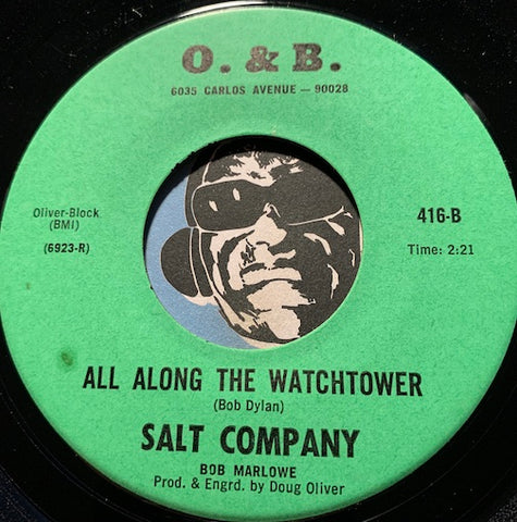 Salt Company - All Along The Watchtower b/w Weeping Over Jerusalem - O&B #416 - Country - Psych  Rock