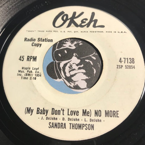 Sandra Thompson - (My Baby Don't Love Me) No More b/w God Is In My Corner - Okeh #7138 - Teen