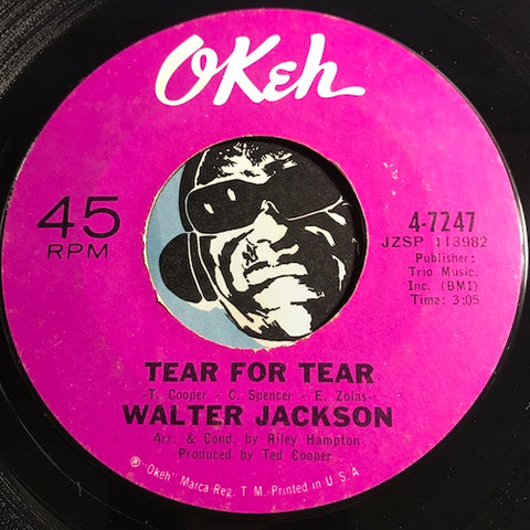Walter Jackson - Tear For Tear b/w It's An Uphill Climb To The Bottom - Okeh #7247 - Northern Soul