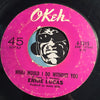 Ernie Lucas - What Would I Do Without You b/w Love Thief - Okeh #7315 - Northern Soul