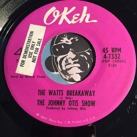 Johnny Otis - The Watts Breakaway b/w You Can Depend On Me - Okeh #7332 - Funk