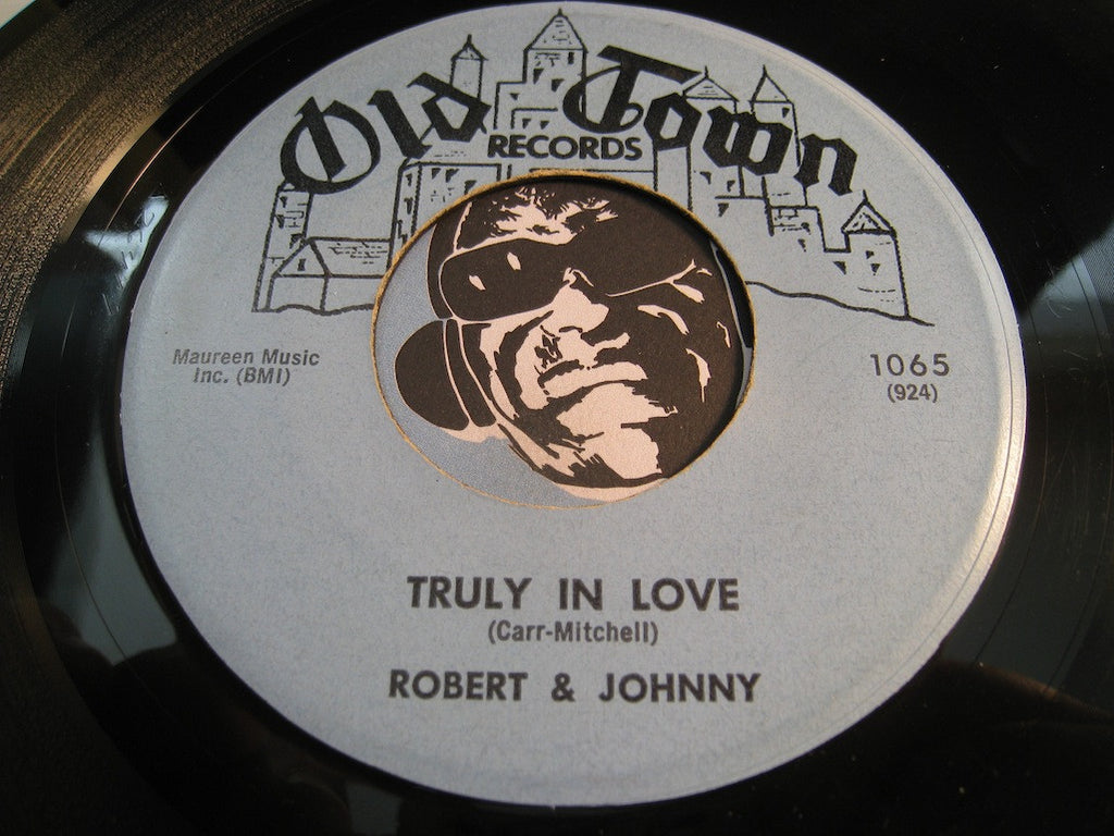 Robert & Johnny - Truly In Love b/w Give Me The Key To Your Heart - Old Town #1065 - R&B