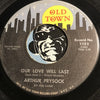 Arthur Prysock – Our Love Will Last b/w Come And See This Old Fool – Old Town #1132 - Popcorn Soul