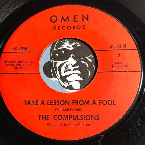 Compulsions - Take A Lesson From A Fool b/w I Can't Find Love - Omen #2 - Soul