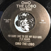 Omo The Lobo - I Went To Helen Got Turned Down b/w I'd Sure LIke To See My Old Girl Flo Again - Omo The Lobo #130 - Country
