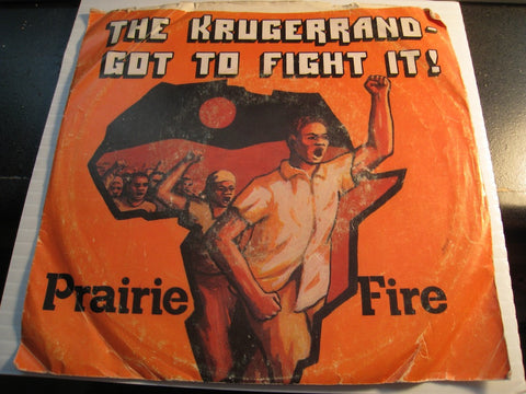 Prairie Fire - Got To Fight It b/w The Krugerrand - One Spark #278 - picture sleeve - Rock n Roll