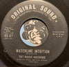 Music Machine - Masculine Intuition b/w The People In Me - Original Sound #67 - Garage Rock