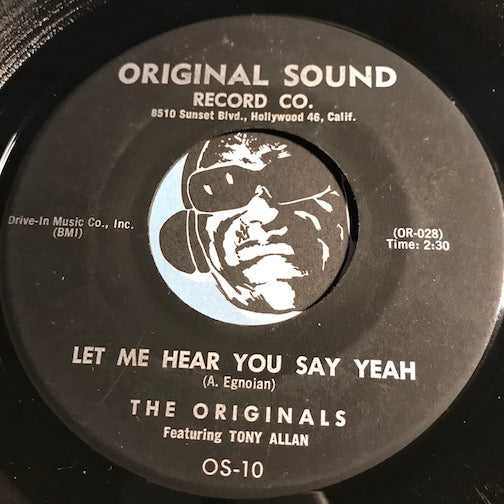 Originals & Tony Allan - Wishing Star b/w Let Me Hear You Say Yeah - Original Sound #10 - Doowop - R&B Rocker
