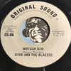 Dyke & Blazers - We Got More Soul b/w Shotgun Slim - Original Sound #86 - Funk