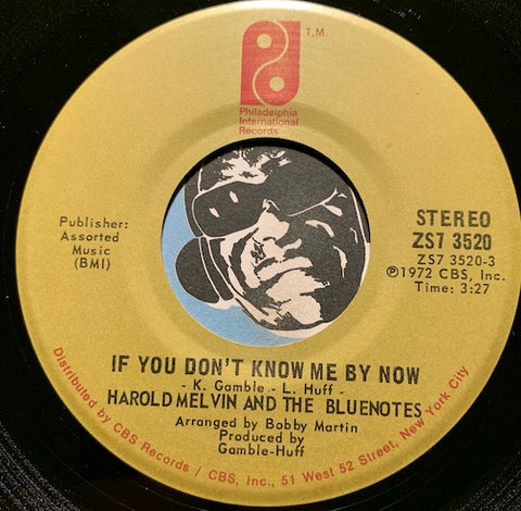 Harold Melvin & Blue Notes - If You Don't Know Me By Now b/w Let Me Into Your World - PIR #3520 - Sweet Soul - Modern Soul