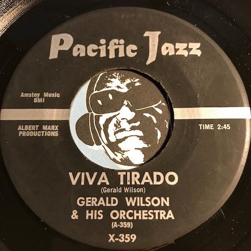 Gerald Wilson - Latino b/w Viva Tirado - Pacific Jazz #359 - Latin Jazz