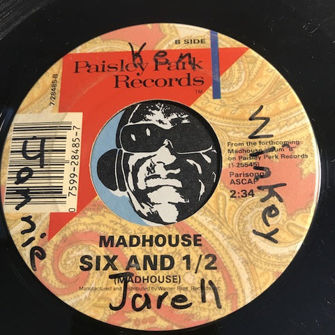 Madhouse - 6 b/w 6 1/2 - Paisley Park #28485 - Jazz Funk - Funk
