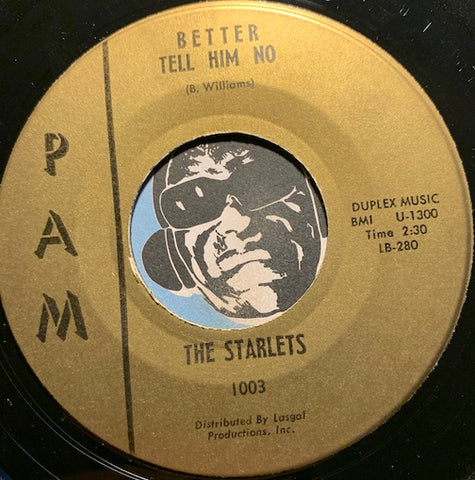 Starlets - Better Tell Him No b/w You Are The One - Pam #1003 - Doowop - Girl Group