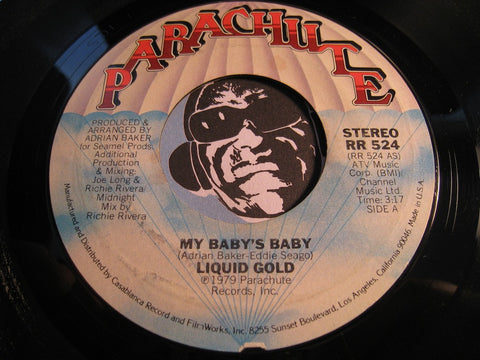 Liquid Gold - My Baby's Baby b/w instrumental - Parachute #524 - Funk Disco