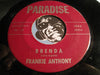 Frankie Anthony - Brenda b/w Goin To The River - Paradise #1003 - R&B - Teen