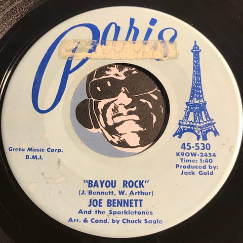 Joe Bennett - Bayou Rock b/w Beautiful One - Paris #530 - Rockabilly