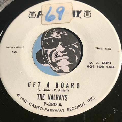 Valrays - Get A Board b/w Pee Wee - Parkway #880 - Surf