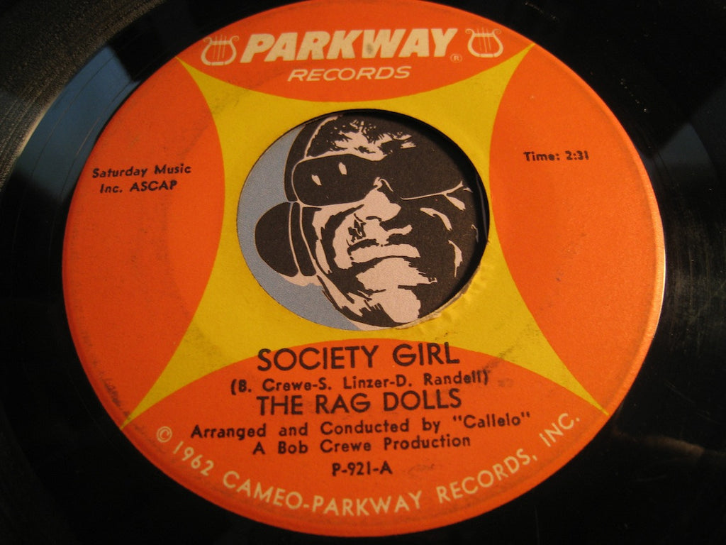 Rag Dolls / Caliente Combo - Society Girl (by Rag Dolls) b/w Ragen (by Caliente Combo) - Parkway #921 - Girl Group