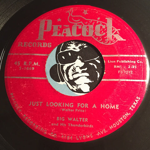Big Walter - Just Looking For A Home b/w You're The One I Need - Peacock #1669 - Blues - R&B Blues