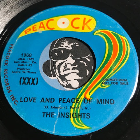 Insights - Love And Peace Of Mind b/w Turn Me On Sweet Rosie - Peacock #1968 - Sweet Soul - Northern Soul