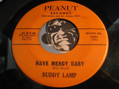 Buddy Lamp - Have Mercy Baby b/w I'm Coming Home - Peanut #1001 - R&B Soul