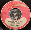 Tommy Raye - You Don't Love Me b/w Don't Let Me Be The Last To Know - Pen #56793 - R&B Soul