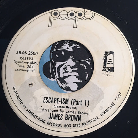 James Brown - Escape-Ism pt.1 b/w pt.2 & pt.3 - People #2500 - Funk