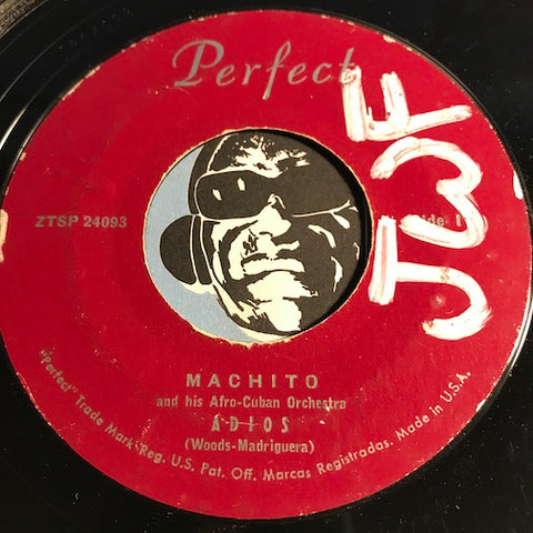 Machito - Adios b/w Mambo A La Savoy - Perfect #24093 - Latin