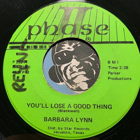 Barbara Lynn / Little Royal - You'll Lose A Good Thing b/w Jealous - Phase #232 - Sweet Soul - R&B Soul - East Side Story