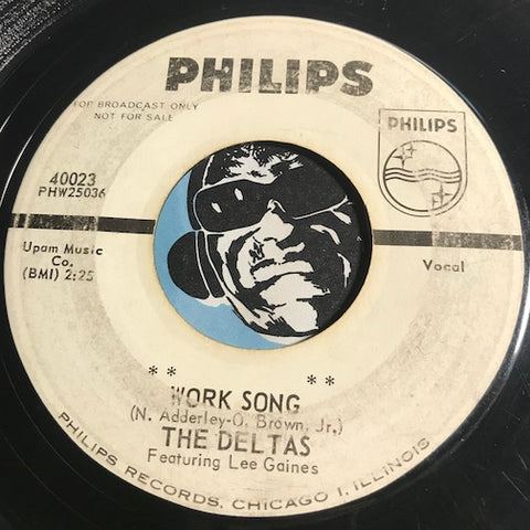 Deltas - Work Song b/w My Own True Love - Philips #40023 - Popcorn Soul