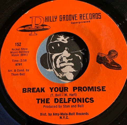 Delfonics - Break Your Promise b/w Alfie - Philly Groove #152 - Sweet Soul