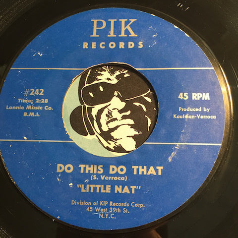Little Nat - Do This Do That b/w Tally Wally - Pik #243 - R&B Soul