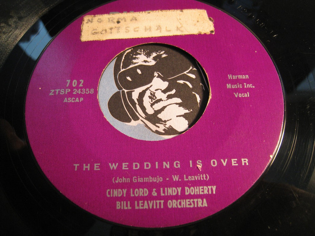 Cindy Lord & Lindy Doherty - Let's Go Steady b/w The Wedding Is Over - Pilgrim #702 - Teen