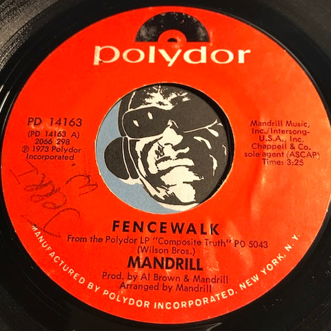 Mandrill - Fencewalk b/w Hagalo - Polydor #14163 - Funk