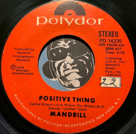Mandrill - Positive Thing b/w same - Polydor #14235 - Funk